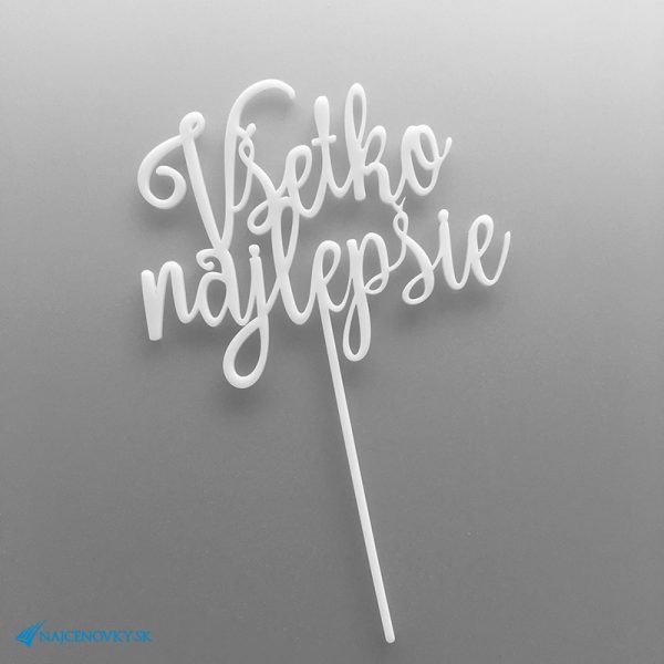 Plexi zapich VŠETKO NAJLEPŠIE na tortu (2)