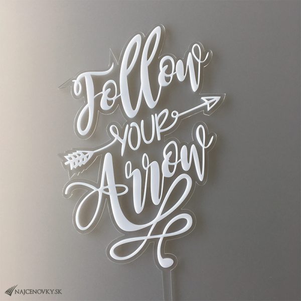 Zapichovacia dekorácia – Follow your Arrow