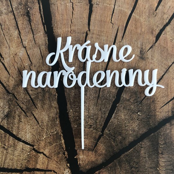Plexi dekorácia – Krásne narodeniny